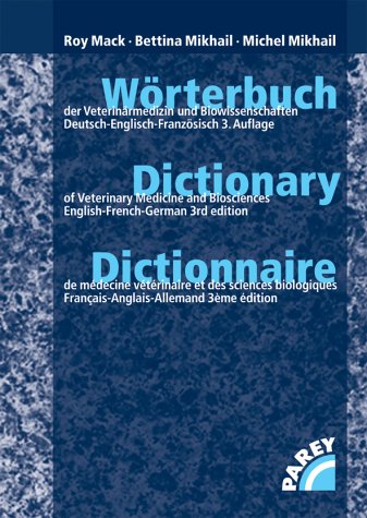 9783830440307: Wrterbuch Der Veterinrmedizin Und Biowissenschaften, Deutsch-englisch-franzsisch
