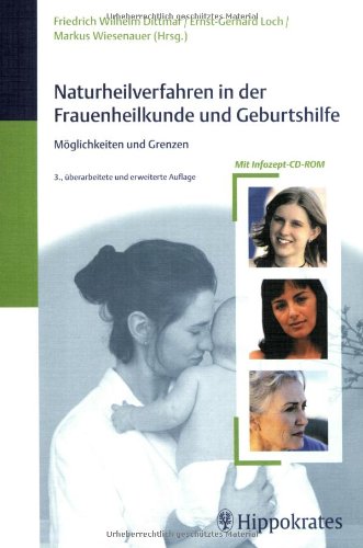 9783830452065: Naturheilverfahren in der Frauenheilkunde und Geburtshilfe.