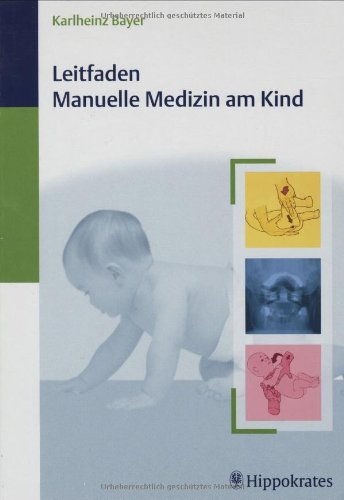 Beispielbild fr Leitfaden Manuelle Medizin am Kind. zum Verkauf von Fachbuch-Versandhandel