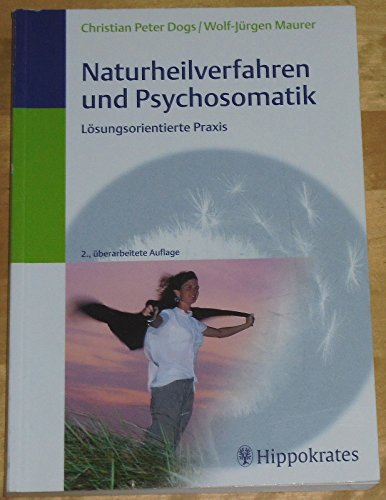 9783830452713: Naturheilverfahren und Psychosomatik.