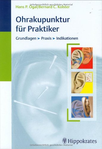 Stock image for Ohrakupunktur fr Praktiker: Grundlagen - Praxis - Indikationen for sale by medimops
