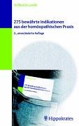 Beispielbild fr 275 bewhrte Indikationen aus der homopathischen Praxis zum Verkauf von medimops