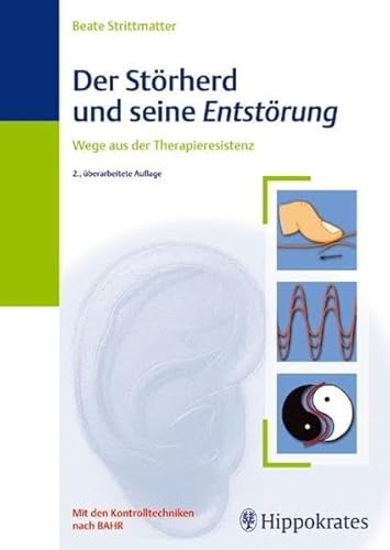 Der Störherd und seine Entstörung - Strittmatter, Beate