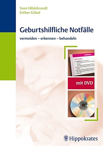 Beispielbild fr Geburtshilfliche Notflle mit DVD: vermeiden - erkennen - behandeln zum Verkauf von medimops