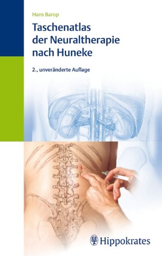 9783830453703: Taschenatlas der Neuraltherapie nach Huneke
