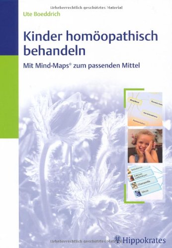 Stock image for Kinder homopathisch behandeln: Mit Mind-Maps zum passenden Mittel for sale by medimops