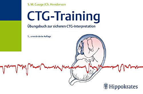 9783830454663: CTG-Training: bungsbuch zur sicheren CTG-Interpretation
