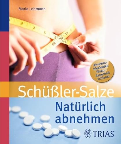 Beispielbild fr Natrlich abnehmen mit Schler-Salzen zum Verkauf von medimops