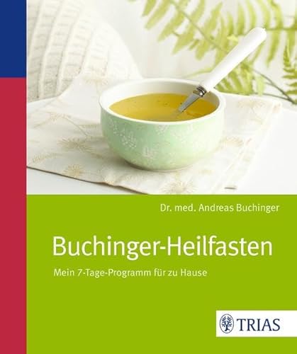 Beispielbild fr Buchinger-Heilfasten : mein 7-Tage-Programm fr zu Hause. zum Verkauf von Antiquariat Rohde