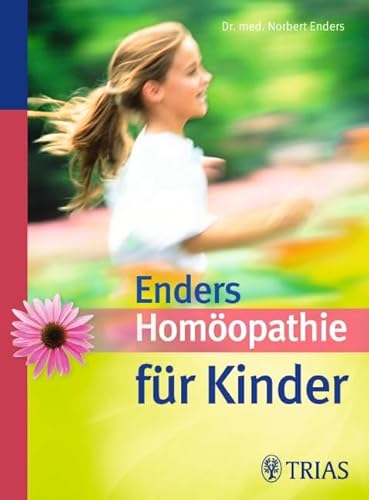 Homöopathie für Kinder - Enders, Norbert