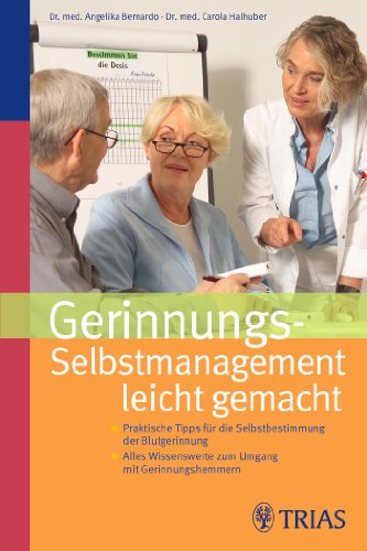 Beispielbild fr Gerinnungs-Selbstmanagement leicht gemacht: Schnell zu lernen: wann und wie Sie messen zum Verkauf von medimops