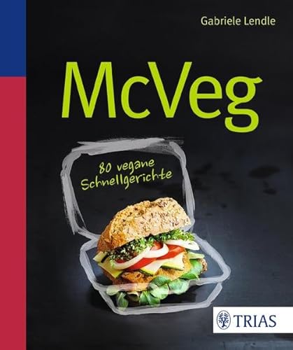 Beispielbild fr Mc Veg: 80 vegane Schnellgerichte zum Verkauf von medimops