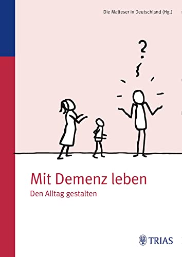 Beispielbild fr Mit Demenz leben: Den Alltag gestalten zum Verkauf von medimops