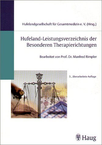 Imagen de archivo de Hufeland-Leistungsverzeichnis der Besonderen Therapierichtungen a la venta por medimops