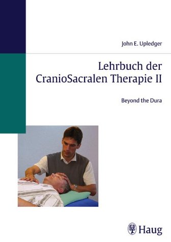 9783830470915: Lehrbuch der CranioSacralen Therapie II