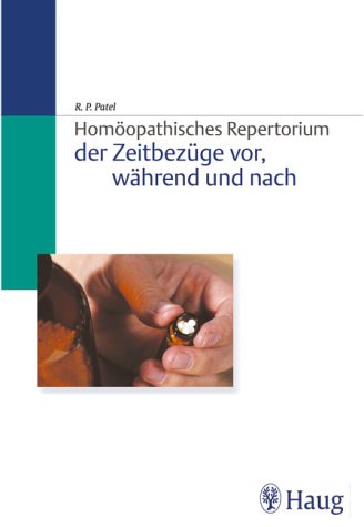 Imagen de archivo de Homopathisches Repertorium der Zeitbezge vor, whrend und nach a la venta por medimops