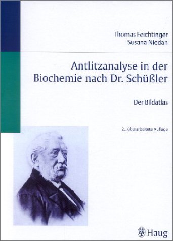 Beispielbild fr Antlitzanalyse in der Biochemie nach Dr. Schler. Der Bildatlas. zum Verkauf von Worpsweder Antiquariat