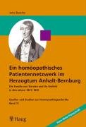 9783830472858: Ein homopathisches Patientennetzwerk im Herzogtum Anhalt-Bernburg: Die Familie von Kersten und ihr Umfeld in den Jahren 18311835