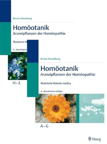 9783830473008: Homotanik. Hahnemann-Geburtstagsausgabe. 2 Bde: Farbiger Arzneipflanzenfhrer der klassischen Homopathie. Zauberhafter Frhling; Bltenreicher Sommer; Farbenprchtiger Herbst; Extravagante Exoten