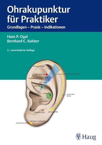 Stock image for Ohrakupunktur Fr Praktiker: Grundlagen, Praxis, Indikationen for sale by Revaluation Books