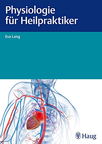 Imagen de archivo de Physiologie fr Heilpraktiker -Language: german a la venta por GreatBookPrices