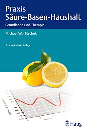 Beispielbild fr Praxis Sure-Basen-Haushalt: Grundlagen und Therapie zum Verkauf von medimops