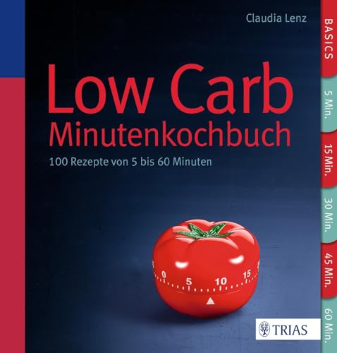 Stock image for Low Carb - Das Minutenkochbuch -Language: german for sale by GreatBookPrices
