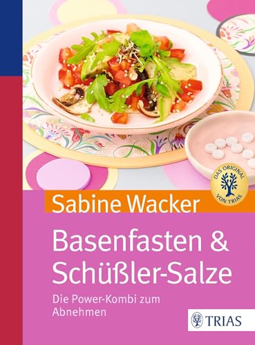 Stock image for Basenfasten & Schler-Salze: Die Power-Kombi zum Abnehmen for sale by medimops