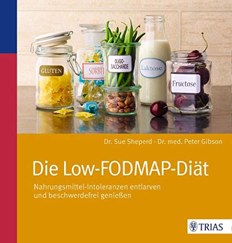 Imagen de archivo de Die Low-FODMAP-Dit: Nahrungsmittel-Intoleranzen entlarven und beschwerdefrei genieen a la venta por medimops