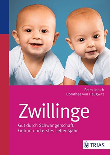 9783830482222: Zwillinge: Gut durch Schwangerschaft, Geburt und erstes Lebensjahr