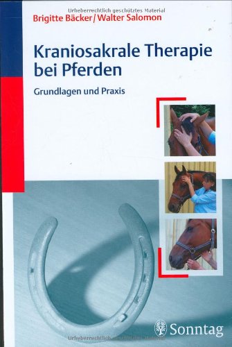 Beispielbild fr Kraniosakrale Therapie bei Pferden: Grundlagen und Praxis zum Verkauf von Volker Ziesing