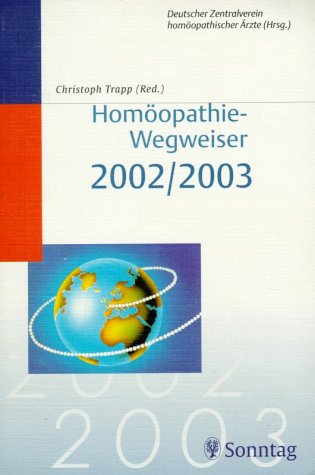 Imagen de archivo de Homopathie-Wegweiser 2002/2003 a la venta por medimops