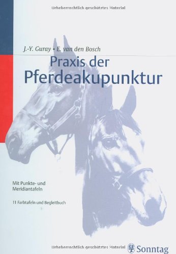 Stock image for Praxis der Pferdeakupunktur: Mit Punkte- und Meridiantafeln Begleitbuch Veterinrmedizin Tiermedizin Tierheilkunde IVAS TCM Lokalisation Meridiane Akupunkturpunkte chinesische Meridianbezeichnungen Shu-Punkte TCM-Pferde-Therapeuten Traditionelle Chinesische Veterinrmedizin Jean-Yves Guray (Autor) TCM-Pferde-Therapeuten Akupunkturpunkte des Pferdes Meridiane Veterinrakupunkteure IVAS Pferdeakupunktur Die beiden international renommierten Autoren sind erfolgreiche Pioniere der europischen Pferdeakupunktur. In diesem Buch mit integrierten Farbtafeln stellen sie hunderte der wichtigsten Akupunkturpunkte mit allen gngigen Benennungen inklusive Indikationen und den analogen Punktenamen beim Menschen vor. Die herausnehmbaren Farbtafeln ermglichen die korrekte Lokalisation der Meridiane und Akupunkturpunkte. So kann die Anwendung am Pferd sicher angegangen werden. Gerade auch vor Ort bewhren sich die Tafeln als praktische Arbeitshilfe fr das Auffinden der Punkte. Besonders hilfreich: Au for sale by BUCHSERVICE / ANTIQUARIAT Lars Lutzer