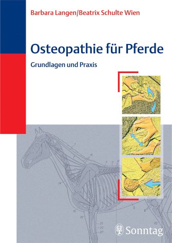 Stock image for Osteopathie fr Pferde. Grundlagen und Praxis for sale by BuchZeichen-Versandhandel