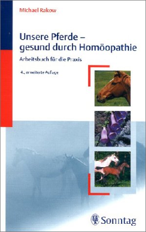 9783830490654: Unsere Pferde, gesund durch Homopathie