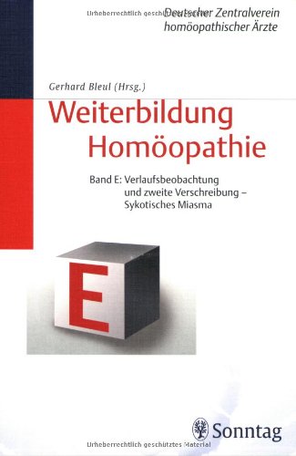 Beispielbild fr Weiterbildung Homopathie - Altes Curriculum Bde. A - F, 1. Aufl. : Weiterbildung Homopathie: Kurs zum Verkauf von medimops