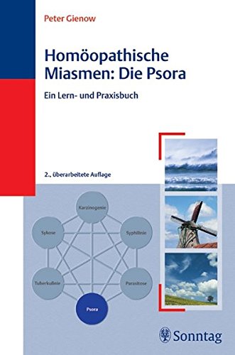Imagen de archivo de Homopathische Miasmen: Die Psora: Ein Lern- und Praxisbuch a la venta por medimops
