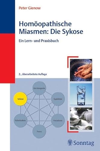 Imagen de archivo de Homopathische Miasmen: Die Sykose: Ein Lern- und Praxisbuch a la venta por medimops