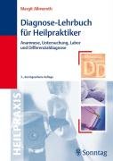 9783830491385: Diagnose-Lehrbuch fr Heilpraktiker: Anamnese, Untersuchung, Labor und Differenzialdiagnose