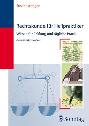 Beispielbild fr Rechtskunde fr Heilpraktiker Wissen fr Prfung und tgliche Praxis von Susann Krieger Heilpraxis Medizin Pharmazie Naturheilkunde Heilpraktiker-Ausbildung Gebhrenordnung Haftung Haftungsrecht Medizin Ganzheitsmedizin Heilpraktiker Heilpraktiker-Prfung Prfungsfragen Prfungsvorbereitungen Heilpraktikerrecht Medizinrecht Recht Arzneimittelgesetz zum Verkauf von BUCHSERVICE / ANTIQUARIAT Lars Lutzer