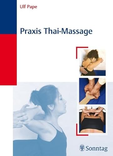 Imagen de archivo de Praxis Thai-Massage Pape, Ulf a la venta por online-buch-de