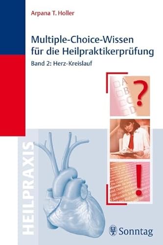 Beispielbild fr Multiple -Choice-Wissen fr die Heilpraktikerprfung Bd.2 : Herz-Kreislauf zum Verkauf von medimops