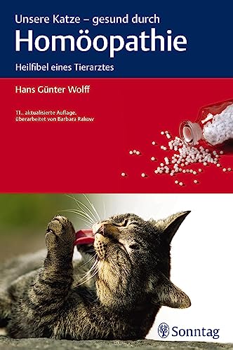 Beispielbild fr Unsere Katze - gesund durch Homopathie: Heilfibel eines Tierarztes zum Verkauf von medimops