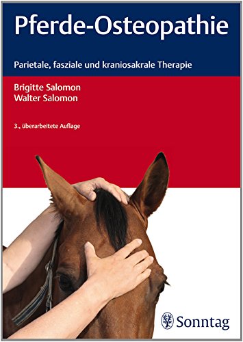 9783830494089: Pferde-Osteopathie: Parietale, fasziale und kraniosakrale Therapie