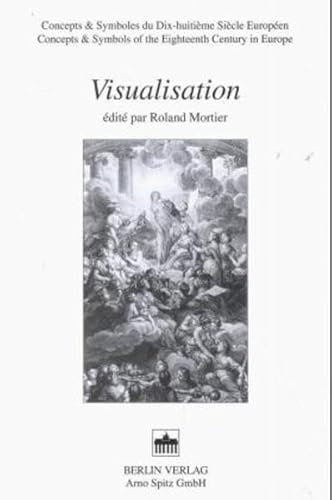Stock image for Visualisation (Concepts & Symbols of the Eighteenth Century in Europe) for sale by medimops