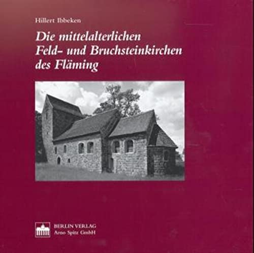 Stock image for Die mittelalterlichen Feld- und Bruchsteinkirchen des Flming for sale by medimops