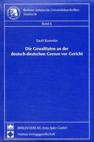 9783830500643: Die Gewalttaten an der deutsch-deutschen Grenze vor Gericht