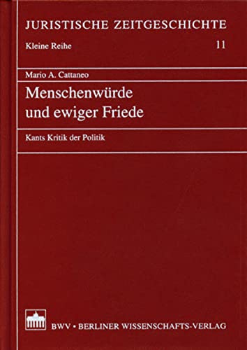 Imagen de archivo de Menschenwrde und ewiger Friede. a la venta por Antiquariat  Werner Haschtmann