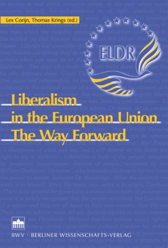 Beispielbild fr Liberalism in the European Union The Way Forward zum Verkauf von Buchpark