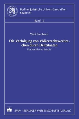 9783830508885: Die Verfolgung von Vlkerrechtsverbrechen durch Drittstaaten: Das kanadische Beispiel